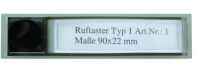 Bticino RUFTASTER 1 F.TÜRSTATION 900 (TYP 1        90X22MM)