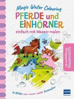 Ullmann Medien GmbH Magic Water Colouring - Pferde und Einhörner einfach mit Wasser malen
