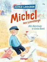 Verlagsgruppe Oetinger Service GmbH Michel aus Lönneberga. Alle Abenteuer in einem Band