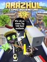 CE Community Editions GmbH Arazhul, Wie ich an einem Tag 100 Euro verdiente