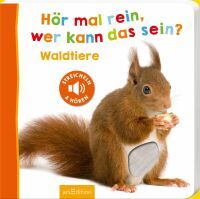 Ars Edition GmbH Hör mal rein? - Waldtiere