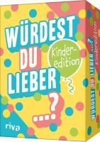 Münchner Verlagsgruppe GmbH Würdest du lieber ...?-Die Kinderedition