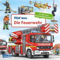 Carlsen Verlag GmbH Hör mal: Die Feuerwehr Soundbuch