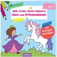 Ars Edition GmbH Mein erstes dickes Malbuch Feen und Prinzessinnen
