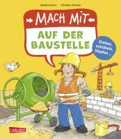 Carlsen Verlag GmbH Mach mit - Auf der Baustelle