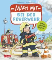 Carlsen Verlag GmbH Mach mit - Bei der Feuerwehr