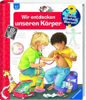 Ravensburger Wieso? Weshalb? Warum? Band 1: Wir entdecken unseren Körper