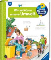 Ravensburger Wieso? Weshalb? Warum?, Band 67: Wir schützen unsere Umwelt