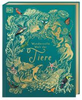 Dorling Kindersley Verlag GmbH Wundervolle Welt der Tiere