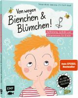 EMF Verlag Von wegen Bienchen und Blümchen! Aufklärung, Gefühle und Körperwissen für Kinder ab 5