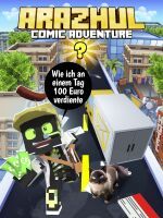 CE Community Editions GmbH Arazhul, Wie ich an einem Tag 100 Euro verdiente