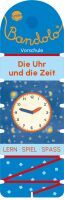 Arena Verlag Bandolo  Die Uhr und die Zeit