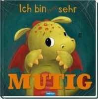 Trötsch Verlag GmbH & Co. KG Ich bin (nicht) sehr mutig