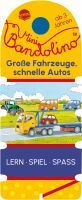 Arena Verlag Vorbach, Britta: Mini Bandolino  Große Fahrzeuge, schnelle Autos
