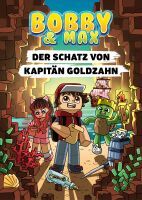 Bastei Lübbe AG Bobby & Max - Der Schatz von Kapitän Goldzahn