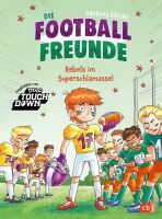 Penguin Random House Verlagsgruppe Die Football-Freunde  Rebels im Superschlamassel