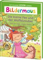 Loewe Verlag GmbH Bildermaus - Die kleine Fee und der Waffelzauber
