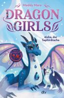 dtv Verlagsgesellschaft mbH & Co.KG Dragon Girls  Aisha, der Saphirdrache