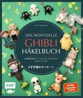 EMF Verlag Das inoffizielle Ghibli-Häkelbuch  23 zauberhafte Amigurumis für Fans des legendären Ani