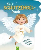 Naumann & Göbel Verlagsgesellschaft Mein Schutzengel-Buch