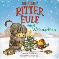 Fischer Sauerländer GmbH Die kleine Rittereule feiert Weihnachten