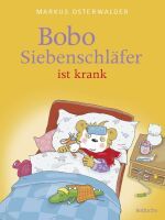 Fischer Sauerländer GmbH Bobo Siebenschläfer ist krank