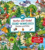 Loewe Verlag GmbH Suche und finde! Sound-Wimmelbuch - Drachen und Ritter