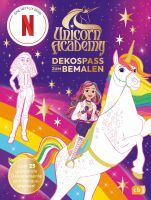 Penguin Random House Verlagsgruppe Unicorn Academy  Dekospaß zum Bemalen
