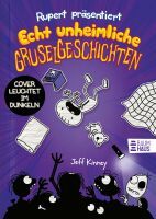 Bastei Lübbe AG Rupert präsentiert: Echt unheimliche Gruselgeschichten (Band 3)