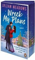 Penguin Random House Verlagsgruppe Wreck My Plans. Er kalkuliert das Unerwartete  doch mit ihr hat 