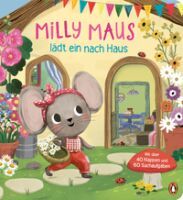 Penguin Random House Verlagsgruppe Milly Maus lädt ein nach Haus