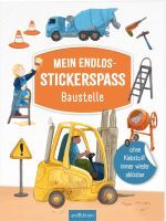 Ars Edition GmbH Mein Endlos-Stickerspaß  Baustelle
