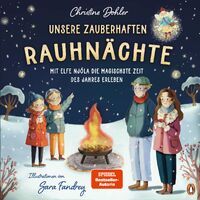 Penguin Random House Verlagsgruppe Unsere zauberhaften Rauhnächte  Mit Elfe Njóla die magischste Ze