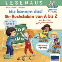 Carlsen Verlag GmbH LESEMAUS 125: Wir können das! Die Buchstaben von A bis Z