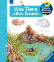 Ravensburger Wieso? Weshalb? Warum? Band 66 - Was Tiere alles bauen