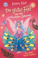 Arena Verlag Flint, Emma: Die gute Fee mit der schlechten Laune  Ein Pfau macht Theater (2)