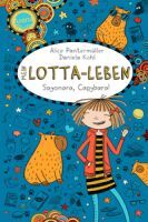 Arena Verlag Pantermüller, Alice/Kohl, Daniela: Mein Lotta-Leben  Sayonara, Capybara! (23)
