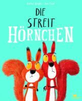 Magellan GmbH & Co.KG Die Streithörnchen Bilderbuch ab 3 Jahren