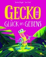 Magellan GmbH & Co.KG Gecko und das Glück des Gebens