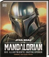 Dorling Kindersley Verlag GmbH Star Wars The Mandalorian Die illustrierte Enzyklopädie