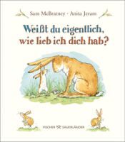 Fischer Sauerländer GmbH Weißt du eigentlich, wie lieb ich dich hab?... mini