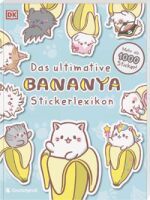 Dorling Kindersley Verlag GmbH Bananya Das ultimative Stickerlexikon
