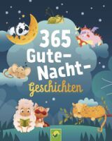 Naumann & Göbel Verlagsgesellschaft 365 Gute-Nacht-Geschichten. Vorlesebuch für Kinder ab 3 Jahren