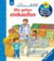 Ravensburger Wieso? Weshalb? Warum? junior, Band 50: Wir gehen einkaufen