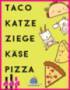 Asmodee Taco Katze Ziege Käse Pizza